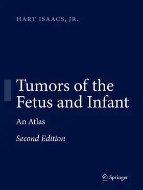 Isaacs | Tumors of the Fetus and Infant | E-Book | sack.de