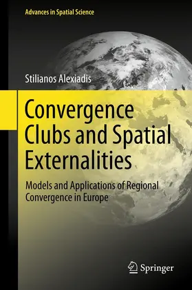 Alexiadis | Convergence Clubs and Spatial Externalities | E-Book | sack.de