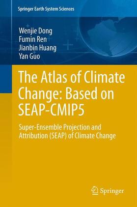 Dong / Guo / Ren |  The Atlas of Climate Change: Based on SEAP-CMIP5 | Buch |  Sack Fachmedien
