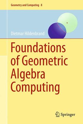 Hildenbrand |  Foundations of Geometric Algebra Computing | Buch |  Sack Fachmedien