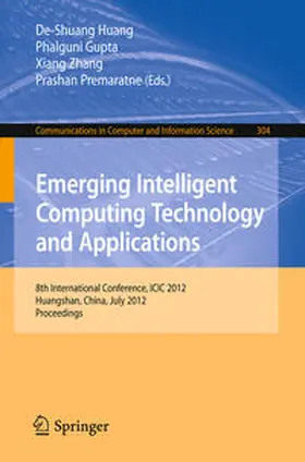 Huang / Gupta / Zhang |  Emerging Intelligent Computing Technology and Applications | eBook | Sack Fachmedien