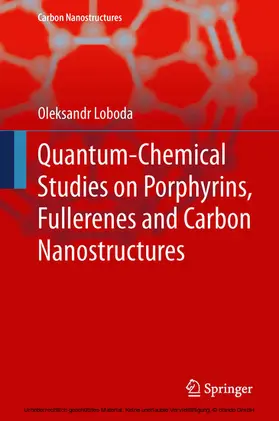 Loboda |  Quantum-chemical studies on Porphyrins, Fullerenes and Carbon Nanostructures | eBook | Sack Fachmedien