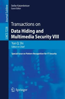 Shi |  Transactions on Data Hiding and Multimedia Security VIII | Buch |  Sack Fachmedien