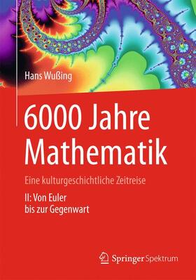 Wußing |  6000 Jahre Mathematik | Buch |  Sack Fachmedien