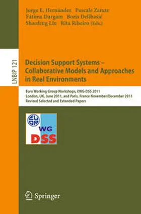 Jorge / Zarate / Dargam |  Decision Support Systems – Collaborative Models and Approaches in Real Environments | eBook | Sack Fachmedien