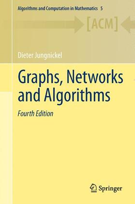 Jungnickel |  Graphs, Networks and Algorithms | Buch |  Sack Fachmedien