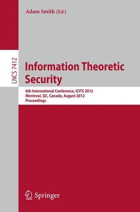 Smith |  Information Theoretic Security | Buch |  Sack Fachmedien