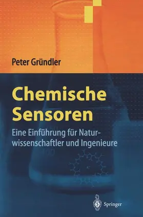 Gründler |  Chemische Sensoren | Buch |  Sack Fachmedien