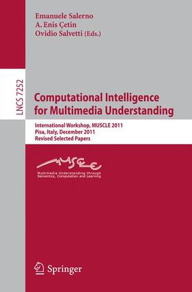 Salerno / Salvetti / Cetin |  Computational Intelligence for Multimedia Understanding | Buch |  Sack Fachmedien