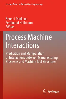 Denkena / Hollmann |  Process Machine Interactions | eBook | Sack Fachmedien