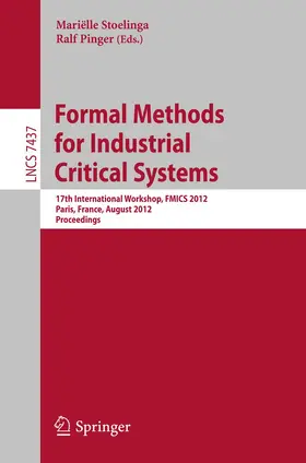 Pinger / Stoelinga |  Formal Methods for Industrial Critical Systems | Buch |  Sack Fachmedien