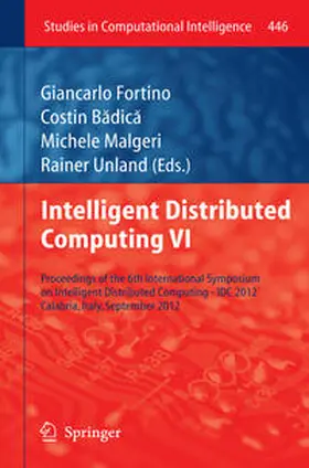 Fortino / Badica / Malgeri |  Intelligent Distributed Computing VI | eBook | Sack Fachmedien