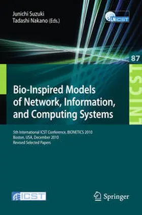 Suzuki / Nakano |  Bio-Inspired Models of Network, Information, and Computing Systems | eBook | Sack Fachmedien