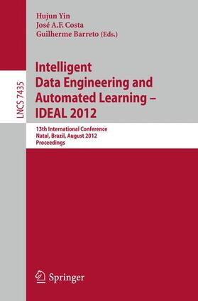 Yin / Barreto / Costa |  Intelligent Data Engineering and Automated Learning -- IDEAL 2012 | Buch |  Sack Fachmedien