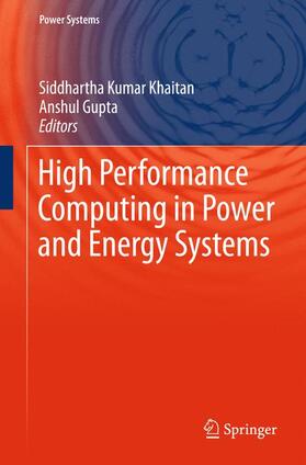 Gupta / Khaitan |  High Performance Computing in Power and Energy Systems | Buch |  Sack Fachmedien
