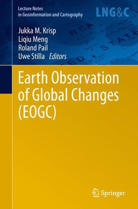Krisp / Stilla / Meng |  Earth Observation of Global Changes (EOGC) | Buch |  Sack Fachmedien