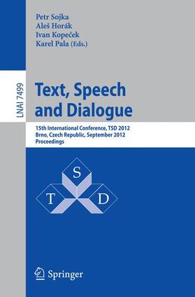 Sojka / Pala / Horak |  Text, Speech and Dialogue | Buch |  Sack Fachmedien
