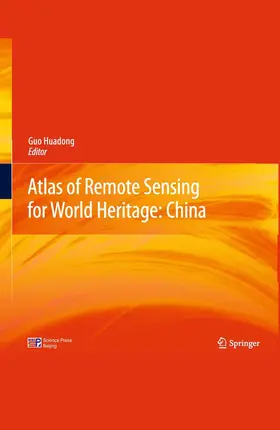 Guo |  Atlas of Remote Sensing for World Heritage: China | eBook | Sack Fachmedien