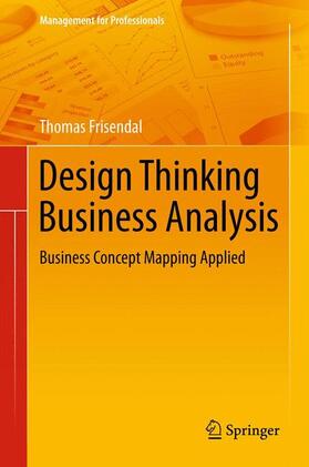 Frisendal |  Design Thinking Business Analysis | Buch |  Sack Fachmedien