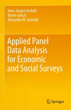 Andreß / Schmidt / Golsch |  Applied Panel Data Analysis for Economic and Social Surveys | Buch |  Sack Fachmedien