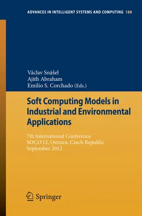 Snášel / Snásel / Abraham | Soft Computing Models in Industrial and Environmental Applications | E-Book | sack.de