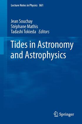 Souchay / Tokieda / Mathis |  Tides in Astronomy and Astrophysics | Buch |  Sack Fachmedien