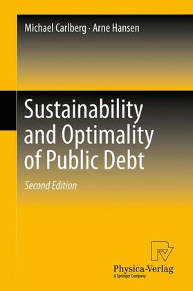 Hansen / Carlberg |  Sustainability and Optimality of Public Debt | Buch |  Sack Fachmedien
