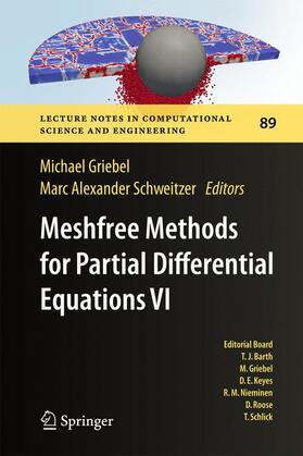 Schweitzer / Griebel |  Meshfree Methods for Partial Differential Equations VI | Buch |  Sack Fachmedien