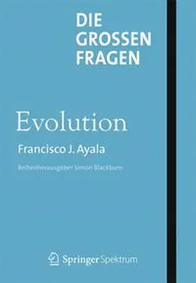 Ayala |  Die großen Fragen - Evolution | Buch |  Sack Fachmedien