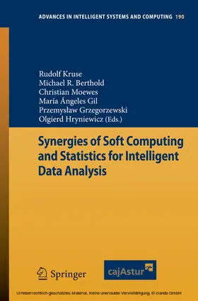 Kruse / Berthold / Moewes |  Synergies of Soft Computing and Statistics for Intelligent Data Analysis | eBook | Sack Fachmedien