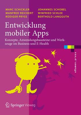 Schickler / Reichert / Langguth |  Entwicklung mobiler Apps | Buch |  Sack Fachmedien