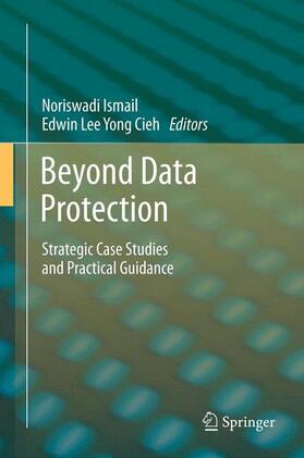 Yong Cieh / Ismail |  Beyond Data Protection | Buch |  Sack Fachmedien