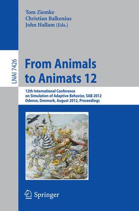 Ziemke / Hallam / Balkenius |  From Animals to Animats 12 | Buch |  Sack Fachmedien