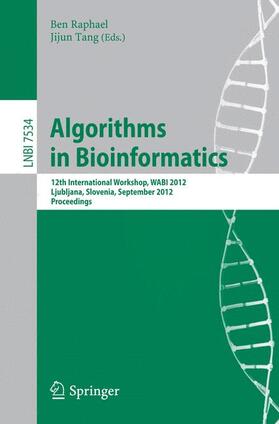 Tang / Raphael |  Algorithms in Bioinformatics | Buch |  Sack Fachmedien