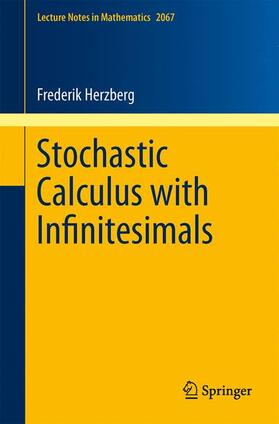 Herzberg |  Stochastic Calculus with Infinitesimals | Buch |  Sack Fachmedien