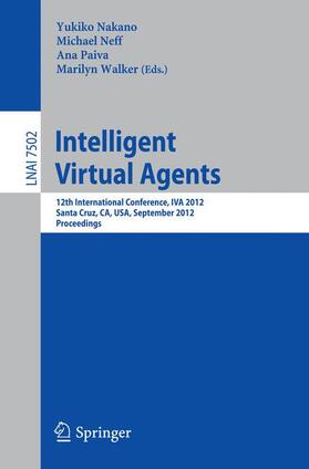 Nakano / Walker / Neff |  Intelligent Virtual Agents | Buch |  Sack Fachmedien