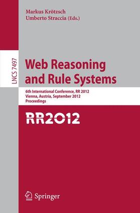 Straccia / Kroetzsch | Web Reasoning and Rule Systems | Buch | 978-3-642-33202-9 | sack.de