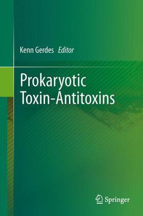 Gerdes |  Prokaryotic Toxin-Antitoxins | Buch |  Sack Fachmedien