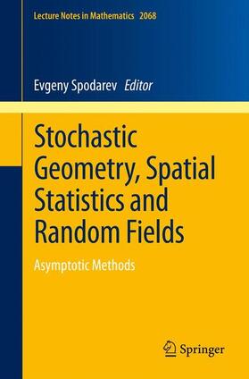 Spodarev |  Stochastic Geometry, Spatial Statistics and Random Fields | Buch |  Sack Fachmedien