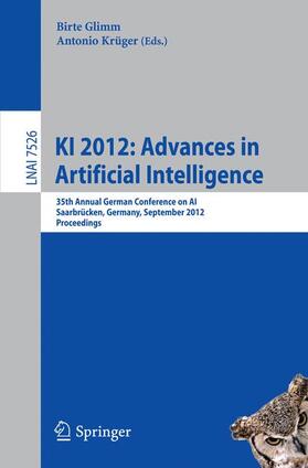 Krüger / Glimm |  KI 2012: Advances in Artificial Intelligence | Buch |  Sack Fachmedien