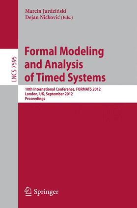 Nickovic / Jurdzinski |  Formal Modeling and Analysis of Timed Systems | Buch |  Sack Fachmedien