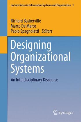 Baskerville / Spagnoletti / De Marco |  Designing Organizational Systems | Buch |  Sack Fachmedien