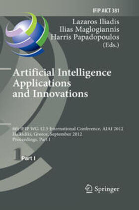 Iliadis / Maglogiannis / Papadopoulos |  Artificial Intelligence Applications and Innovations | eBook | Sack Fachmedien