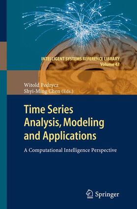Chen / Pedrycz |  Time Series Analysis, Modeling and Applications | Buch |  Sack Fachmedien