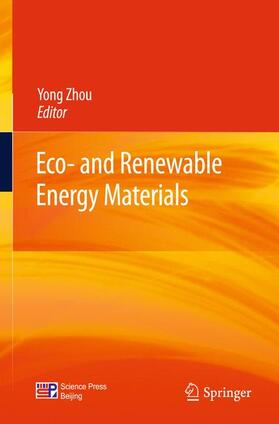 Zhou |  Eco- and Renewable Energy Materials | Buch |  Sack Fachmedien