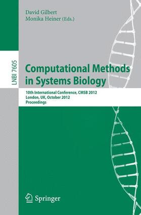 Heiner / Gilbert |  Computational Methods in Systems Biology | Buch |  Sack Fachmedien