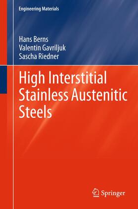 Berns / Riedner / Gavriljuk |  High Interstitial Stainless Austenitic Steels | Buch |  Sack Fachmedien