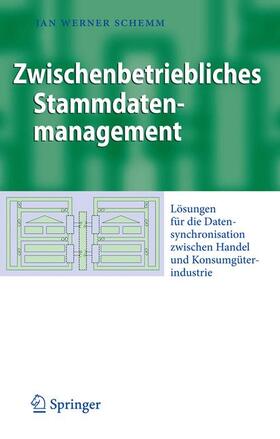 Schemm |  Zwischenbetriebliches Stammdatenmanagement | Buch |  Sack Fachmedien