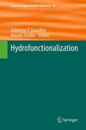 Tanaka / Ananikov |  Hydrofunctionalization | Buch |  Sack Fachmedien