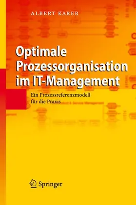 Karer |  Optimale Prozessorganisation im IT-Management | Buch |  Sack Fachmedien